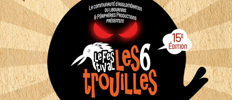 Festival Les 6trouilles